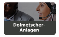 Dolmetscher-Anlagen